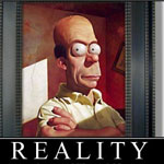 Reality is Overrated
